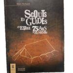 Livre Scouts et Guides en Estrie 75 ans d'histoire