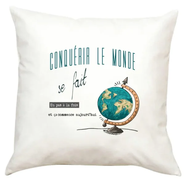 Coussin conquérir le monde Sarah Concept